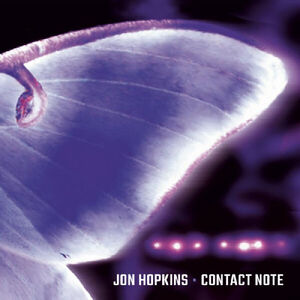 Contact Note , Jon Hopkins