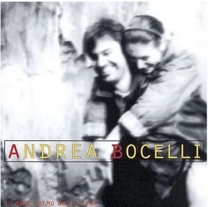 Il Mare Calmo Della Sera , Andrea Bocelli