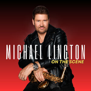 On the Scene , Michael Lington