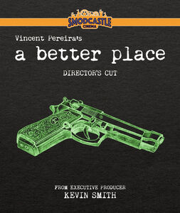 A Better Place (Director's Cut) , Eion Bailey
