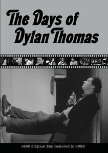 The Days Of Dylan Thomas