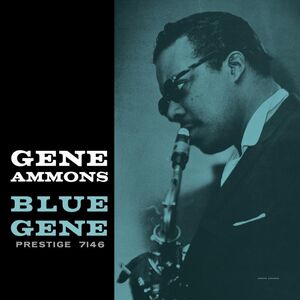 Blue Gene , Gene Ammons