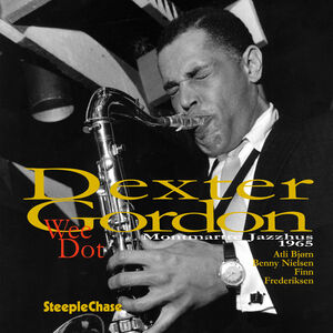 Wee Dot/ My Melancholy Baby , Dexter Gordon