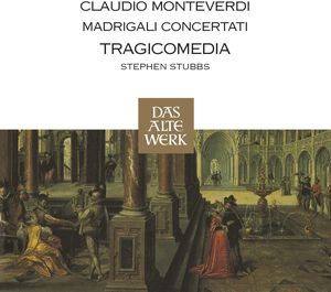 Madrigali Concertati , Tragicomedia