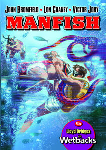 Manfish & Wetbacks , Lloyd Bridges