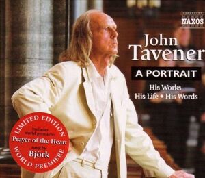 Tavener: A Portrait , J. Tavener