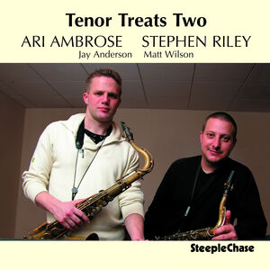 Tenor Treats Two , Ari Ambrose