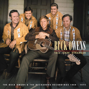 Tall Dark Stranger , Buck Owens
