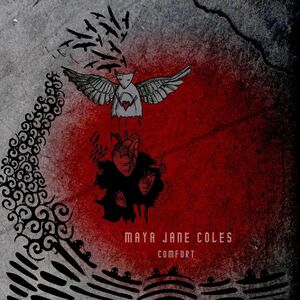 Comfort , Maya Jane Coles