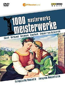 1000 Masterworks: European Romanticism