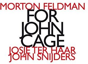 Morton Feldman: For John Cage , Morton Feldman