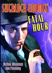 Sherlock Holmes' Fatal Hour , Arthur Wontner