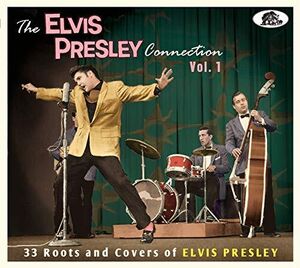 The Elvis Presley Connection Vol. 1 , Elvis Presley