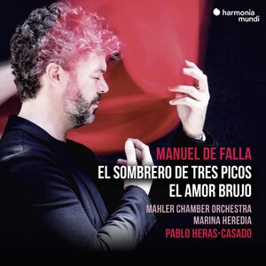 Falla: El Sombrero De Tres Picos, El Amor Brujo , Pablo Heras-Casado