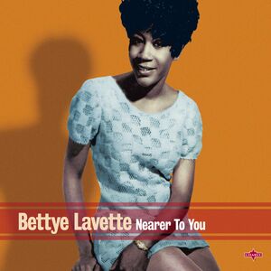 Nearer To You , Bettye LaVette
