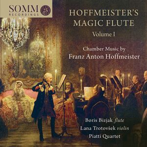 Hoffmeister's Magic Flute 1 , Bizjak Trotovsek Piatti Quartet