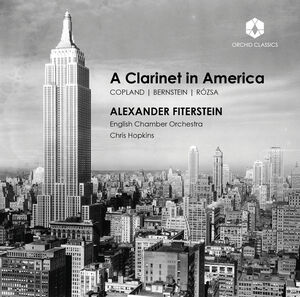 Clarinet in America , Fiterstein English Chamber Orchestra Hopkins