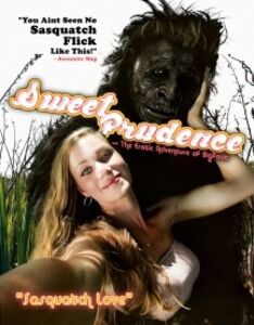 Sweet Prudence and the Erotic Adventures of Bigfoot