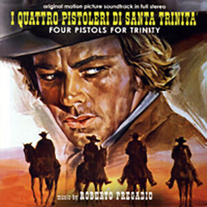 I Quattro Pistoleri Di Santa Trinità (Four Gunmen of the Holy Trinity) (Original Motion Picture Soundtrack) [Import]