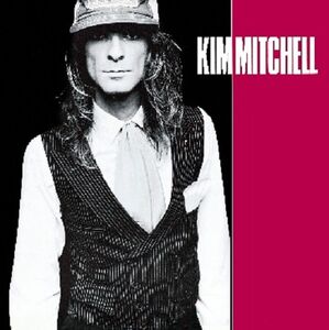 Kim Mitchell , Kim Mitchell