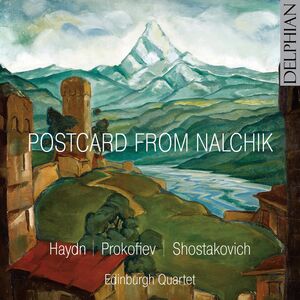 Postcard From Nalchik , Edinburgh Quartet