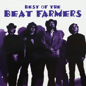Best Of Beat Farmers
