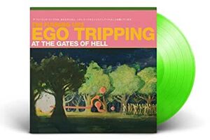 Ego Tripping At The Gates Of Hell , The Flaming Lips