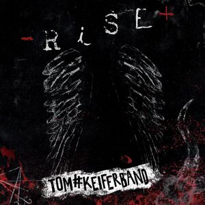 Rise , Tom Keifer