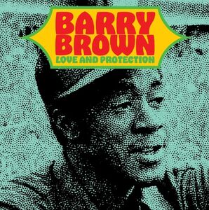 Love And Protection , Barry Brown