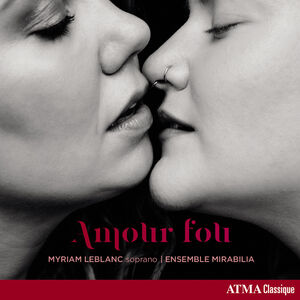 Amour Fou , Myriam Leblanc