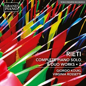 Rieti: Complete Piano Solo & Duo Music, Vol. 2