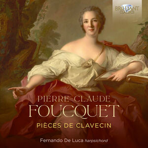 Foucquet: Pieces de clavecin , Fernando De Luca