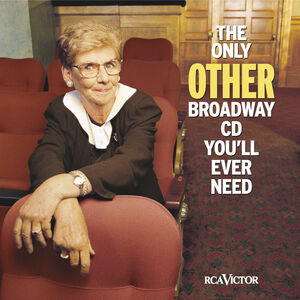 Only Other Broadway CD You'll Ever Need , Various Artists