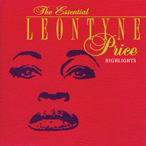 Highlights from the Special Edition , Leontyne Price