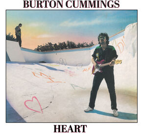 Heart , Burton Cummings