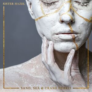 Sand, Sea & Crash Debris , Sister Hazel