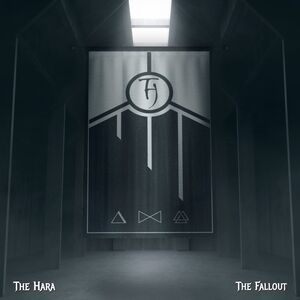 The Fallout , The Hara