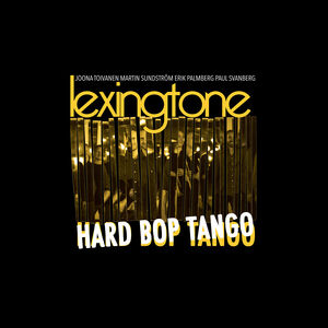 Hard Bop Tango , Lexington