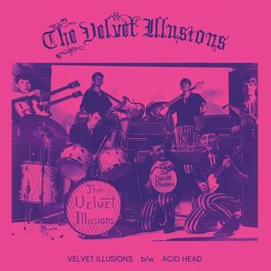 Velvet Illusions/ Acid Head , Velvet Illusions