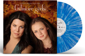 Gilmore Girls (Original Soundtrack) - Blue & White Splatter Colored Vinyl [Import] , Sam Phillips
