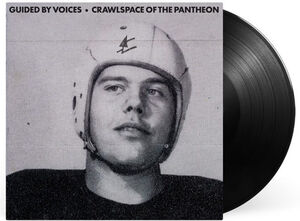 Crawlspace Of The Pantheon , Guided by Voices