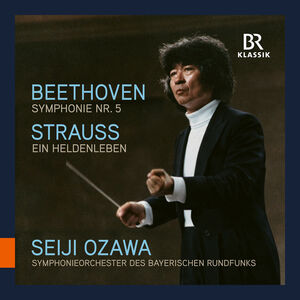 Ozawa - Beethoven and Strauss , Symphonieorchester Des Bayerischen Rundfunks