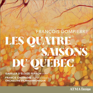 Les Quatre Saisons du Quebec , Orchestre Filmharmonique