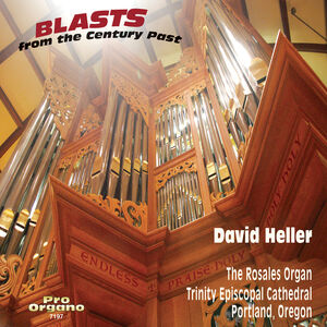 Blast from the Past: 20th Century Organ Music