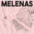 Melenas (Dagger Danger Vinyl)