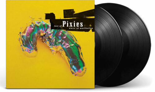 Wave of Mutilation: The Best of Pixies