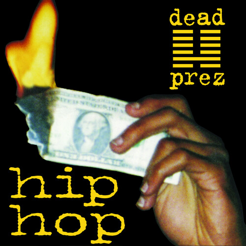 Dead Prez - Hip Hop