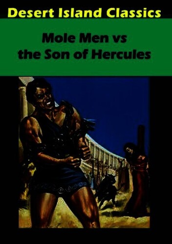 Mole Men Vs the Son of Hercules