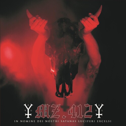 In Nomine Dei Nostri Satanas Luciferi Excelsis|Mz.412