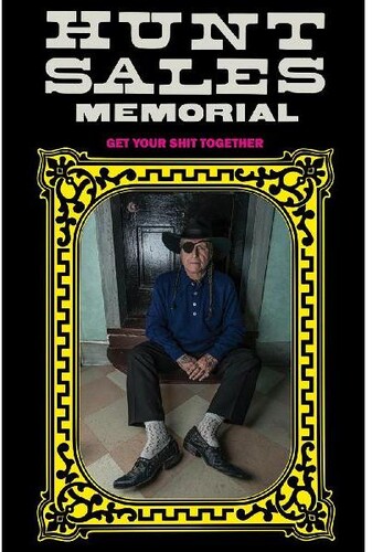 Hunt Sales Memorial - Get Your Shit Together vinyl record cover